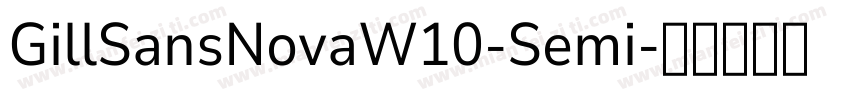 GillSansNovaW10-Semi字体转换