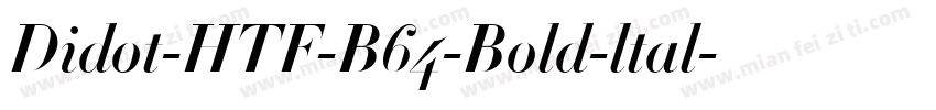 Didot-HTF-B64-Bold-ltal字体转换