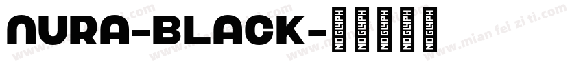 Nura-Black字体转换
