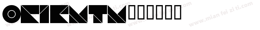 ORIENTN字体转换
