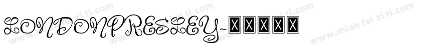 LONDONPRESLEY字体转换
