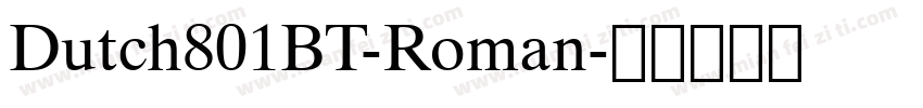 Dutch801BT-Roman字体转换
