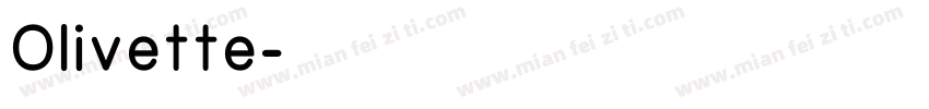 Olivette字体转换