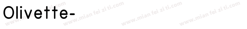 Olivette字体转换