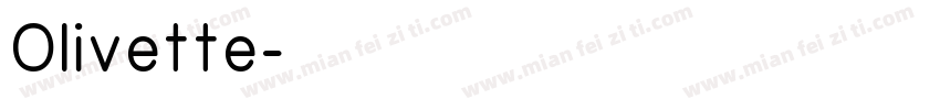 Olivette字体转换