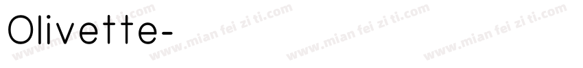 Olivette字体转换