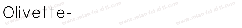 Olivette字体转换