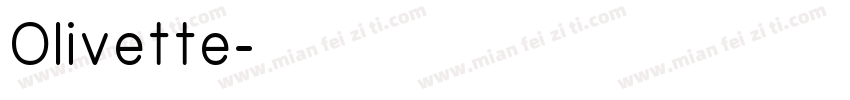Olivette字体转换