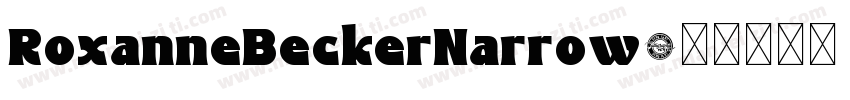 RoxanneBeckerNarrow字体转换