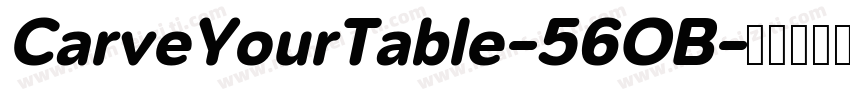 CarveYourTable-56OB字体转换