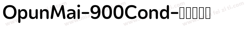 OpunMai-900Cond字体转换
