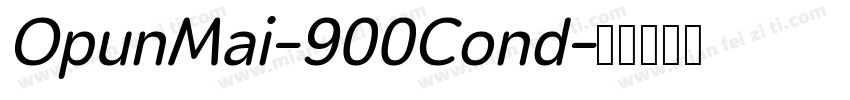 OpunMai-900Cond字体转换