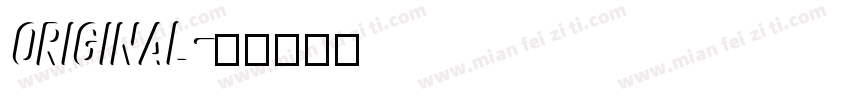 Original字体转换
