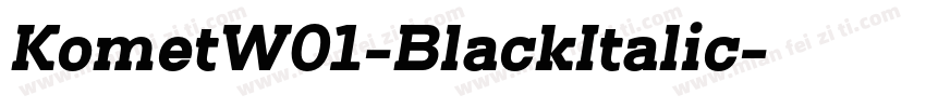 KometW01-BlackItalic字体转换