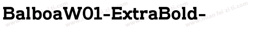 BalboaW01-ExtraBold字体转换