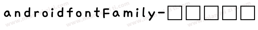 androidfontFamily字体转换