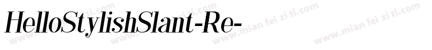 HelloStylishSlant-Re字体转换