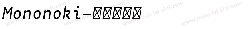 Mononoki字体转换