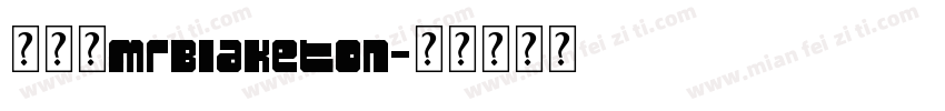 查字体MrBlaketon字体转换