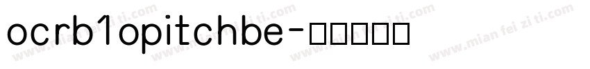 ocrb1opitchbe字体转换