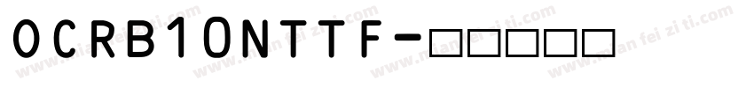 OCRB10NTTF字体转换