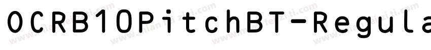 OCRB10PitchBT-Regula字体转换