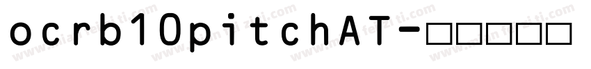 ocrb10pitchAT字体转换