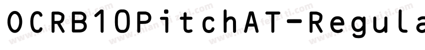 OCRB10PitchAT-Regula字体转换