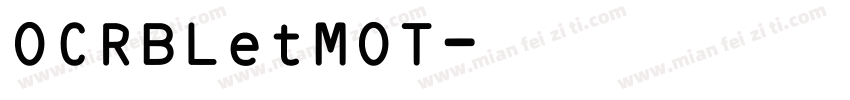 OCRBLetMOT字体转换