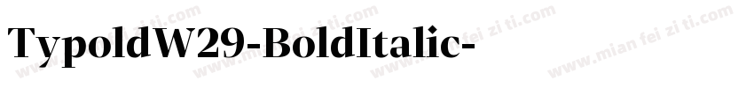 TypoldW29-BoldItalic字体转换