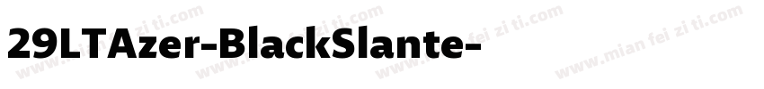 29LTAzer-BlackSlante字体转换