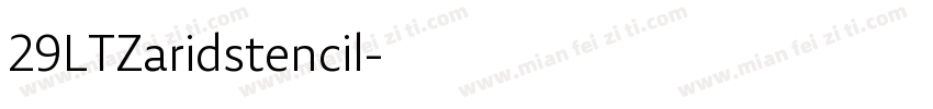 29LTZaridstencil字体转换