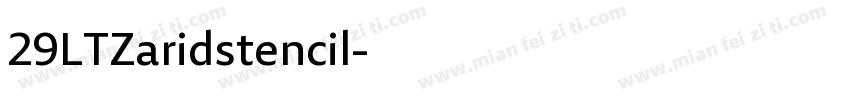 29LTZaridstencil字体转换