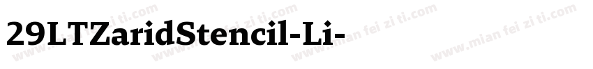 29LTZaridStencil-Li字体转换