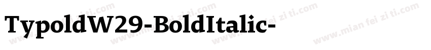 TypoldW29-BoldItalic字体转换
