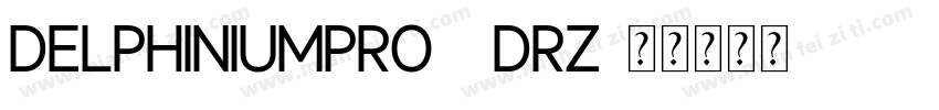 DelphiniumPro-8drZ字体转换
