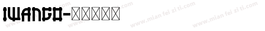 IwaNGo字体转换