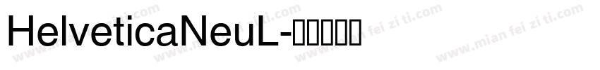 HelveticaNeuL字体转换