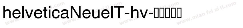 helveticaNeuelT-hv字体转换