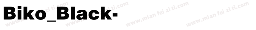 Biko_Black字体转换