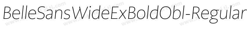 BelleSansWideExBoldObl-Regular字体转换
