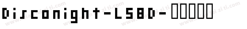 Disconight-L58D字体转换