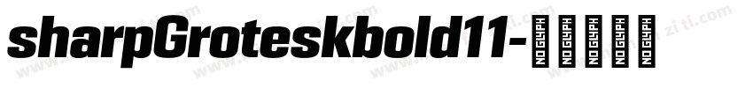 sharpGroteskbold11字体转换