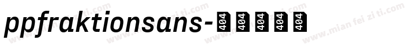 ppfraktionsans字体转换