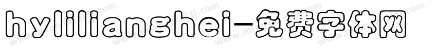 hylilianghei字体转换