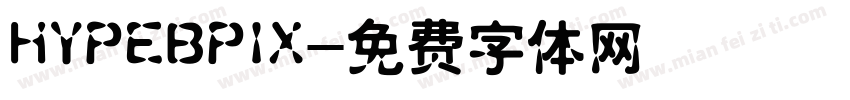 HYPEBPIX字体转换