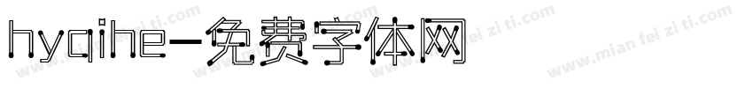 hyqihe字体转换