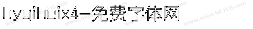 hyqiheix4字体转换
