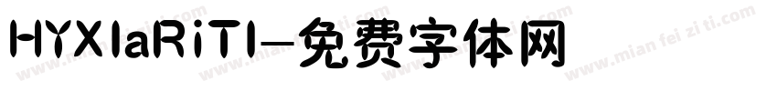 HYXIaRiTI字体转换