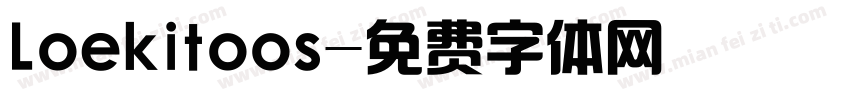 Loekitoos字体转换